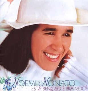 Noemi Nonato Esta Benção É Pra Você (2001) Noemi Nonato Esta Benção É Pra Você (2001) | músicas