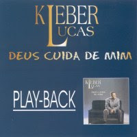 Capa CD CD PlayBack Kleber Lucas Deus Cuida De Mim