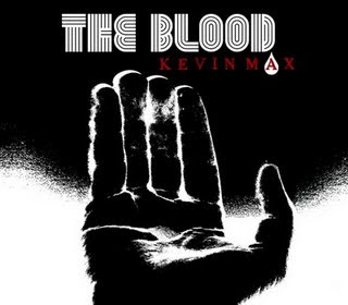http://4.bp.blogspot.com/_FARekUpkmIg/SwrFVfUyhOI/AAAAAAAACCk/jTAyjeq11y0/s400/Kevin+Max+-+The+Blood.jpg