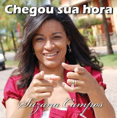 Suzana Campos - Chegou Sua Hora (2010)