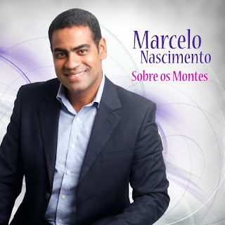 Marcelo Nascimento - Sobre Os Montes (2010) Marcelo Nascimento - Sobre Os Montes (2010)