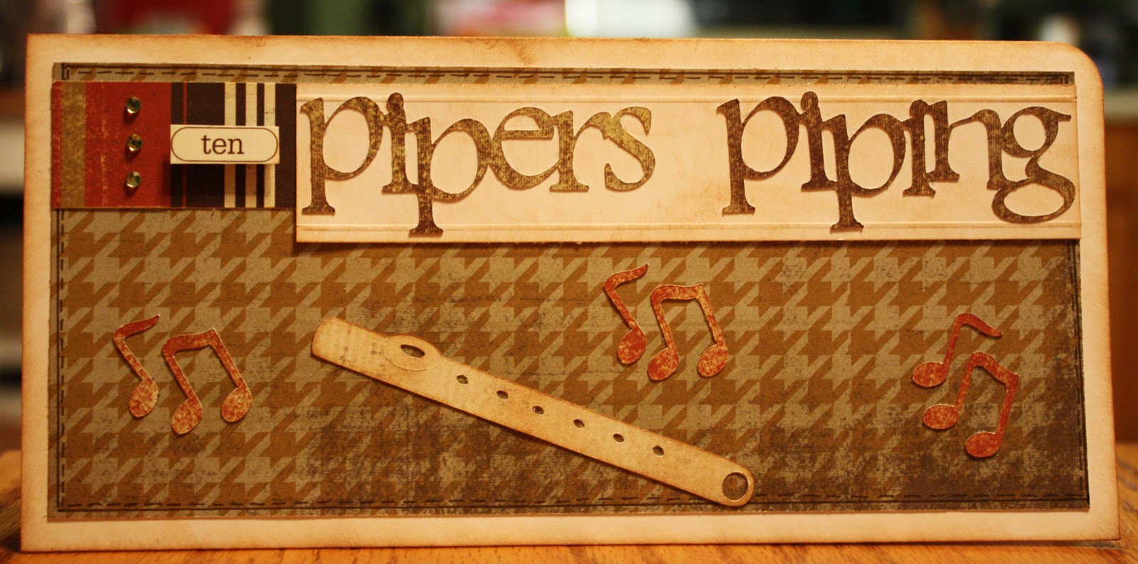 10 Pipers Piping and the rest of the 12 days! Bits of Paper