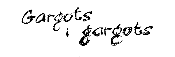 Gargots i gargots