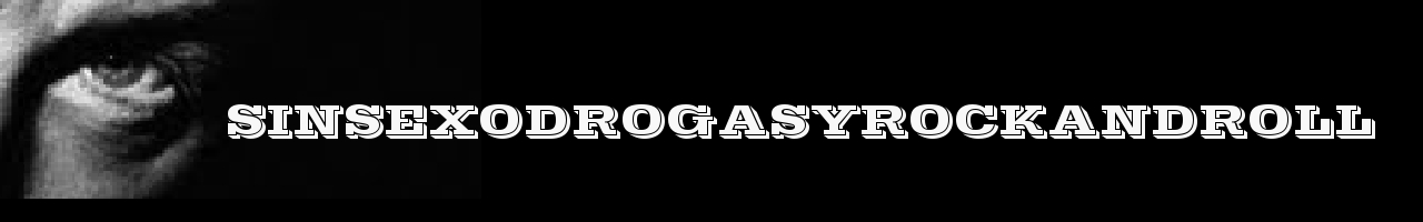 SINSEXODROGASYROCKANDROLL