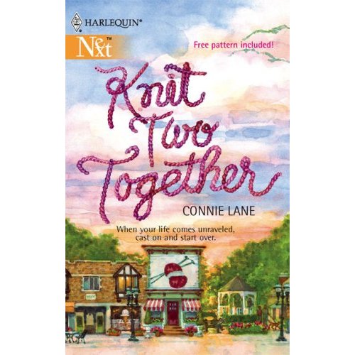 [Knit+Two+Together+by+Connie+Lane+Book+Cover.jpg]