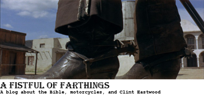 A Fistful of Farthings