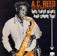 A_C_+Reed+And+His+Spark+Plugs+-+Take+These+Blues+And+Shove+%27Em+%28Front%29.jpg