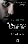Diários do vampiro: O Retorno, vol.1 - Anoitecer -