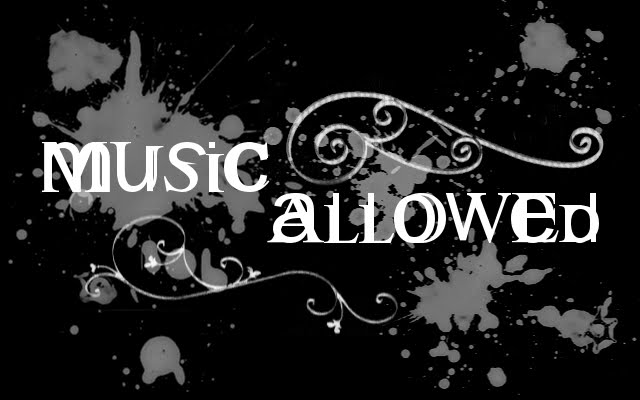 Music Allowed
