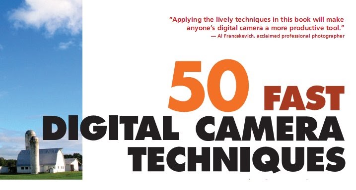 50 Fast Digital Camera Techniques