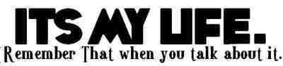 My Life ; STFU