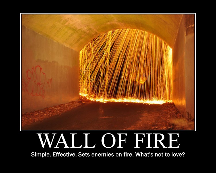 The Looney DM: Wall of Fire (and quotes)