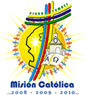 GRAN MISIÓN CATOLICA "QUEDATE CON NOSOTROS SEÑOR"