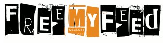 [freemyfeed_1.bmp]