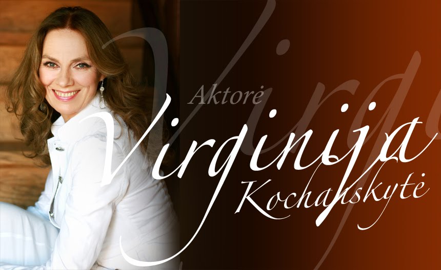Aktorė Virginija Kochanskytė