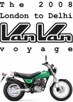 The 2008 London to Delhi Vanvan Voyage