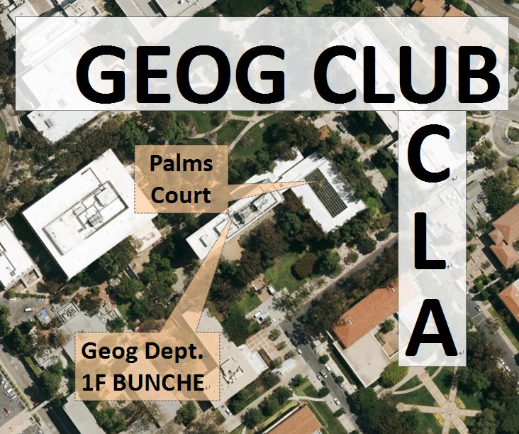 The Geography Club at UCLA