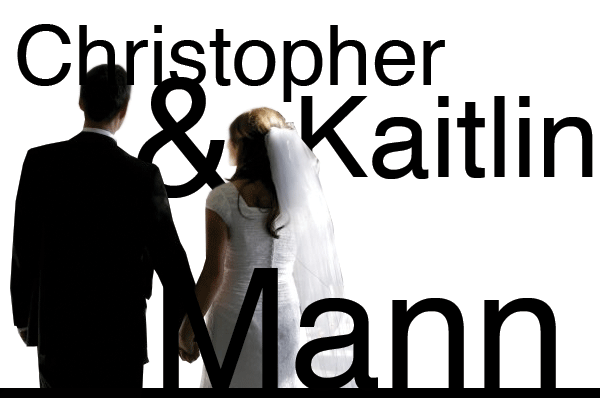 Christopher and Kaitlin Mann