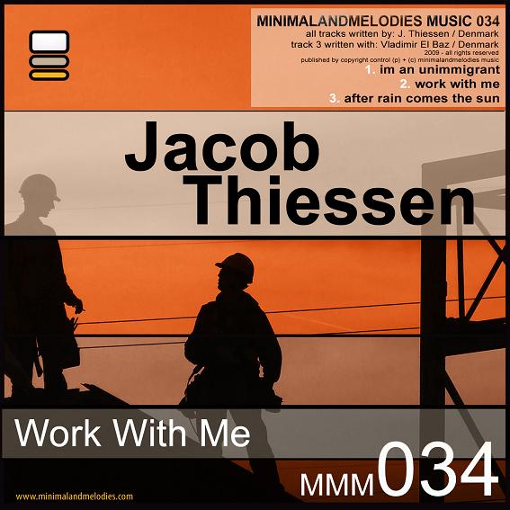 Jacob Thiessen - Work With Me EP Jacob Thiessen - Work With Me EP