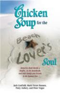 Chicken Soup for the Beach Lover's Soul