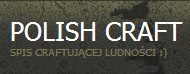 Polish Craft