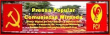 PRENSA POPULAR COMUNISTAS MIRANDA  DIARIO DIGITAL COMUNISTA DE MIRANDA