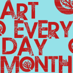 Art Every Day Month-November 2009