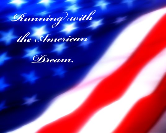 Running with the American Dream