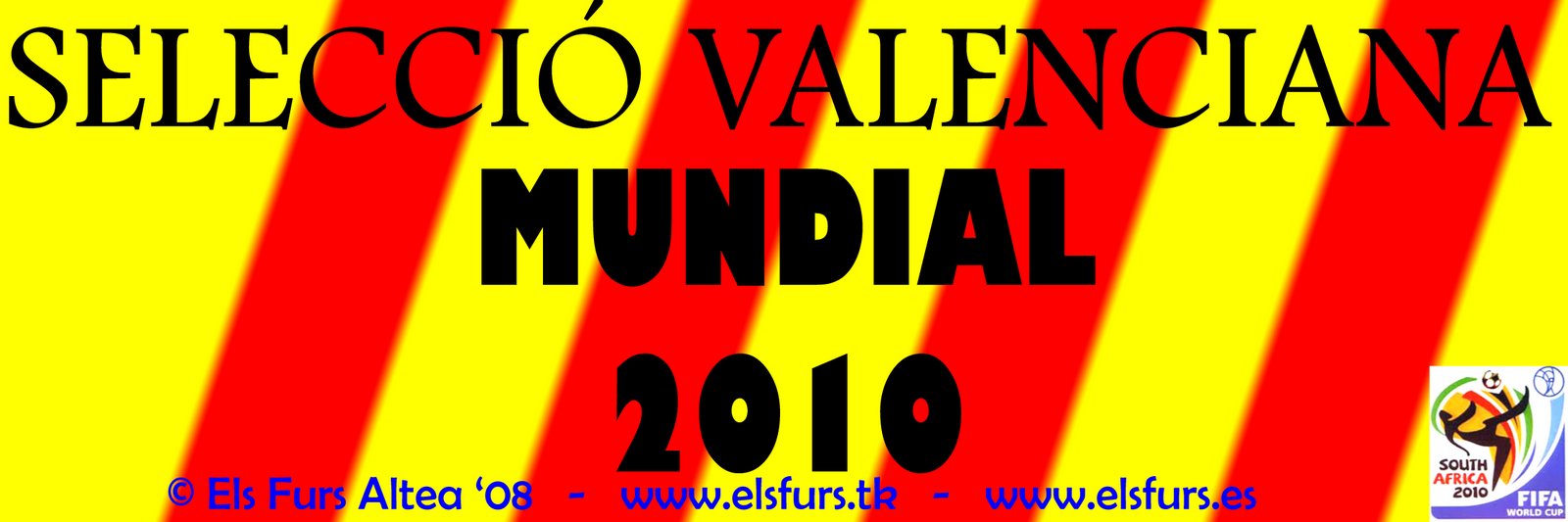 Selecció Valenciana, objectiu 2010