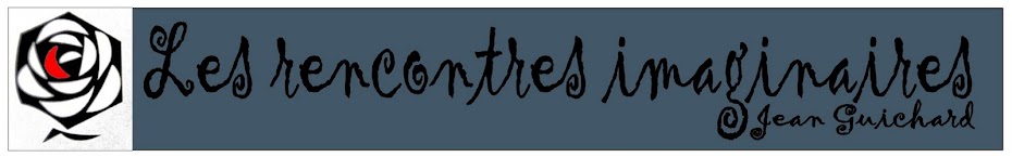 Les Rencontres Imaginaires Jean Guichard
