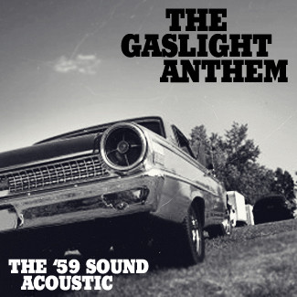 the gaslight anthem the 59 sound