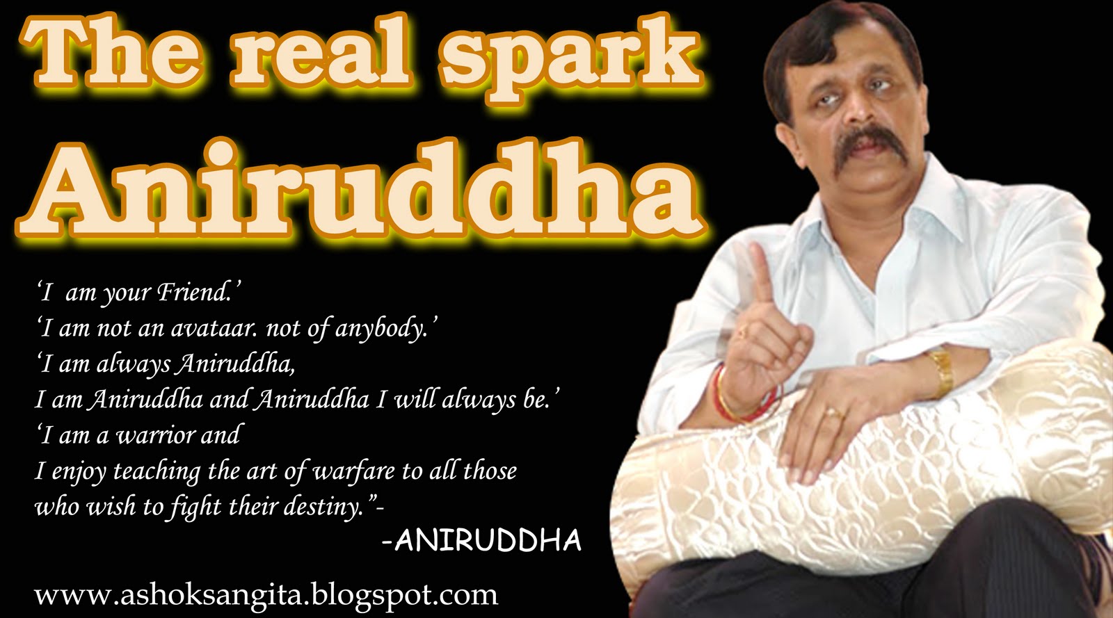 The Real Spark-Aniruddha | AshokSangita's Blog