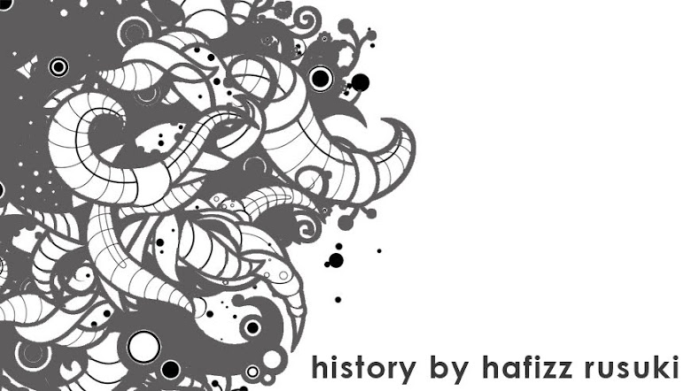 HISTORY BY HAFIZZ RUSUKI