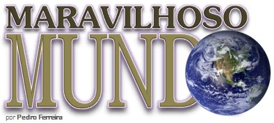 Maravilhoso Mundo