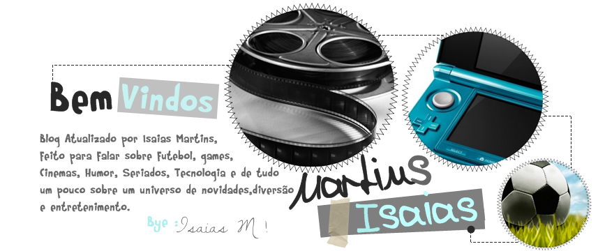 Isaias Martins |  Bem Vindos :)
