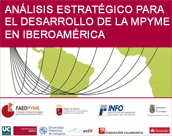 ANALISIS ESTRATEGICO PARA EL DESARROLLO DE LA MPYME EN IBEROAMERICA