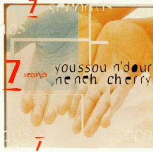 Youssou N'dour ft Neneh Cherry  - 7 Seconds