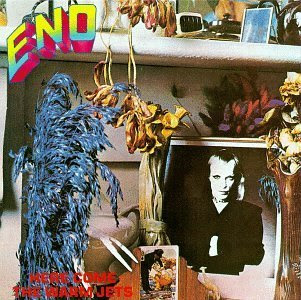 Só para Monstros das Bolachas! 302+-+(Brian)+Eno+-+Here+Come+the+Warm+Jets+(1974)