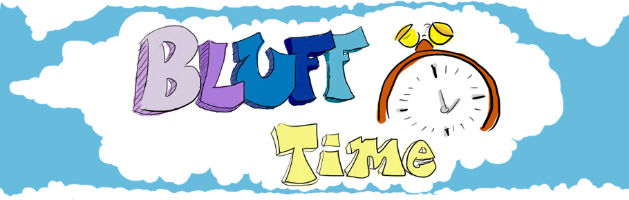 Bluff Time