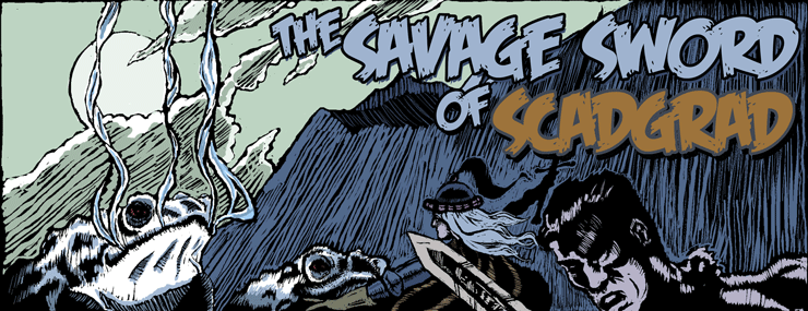 The Savage Sword of Scadgrad