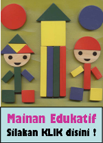 MAINAN EDUKATIF (ALAT PERMAINAN EDUKATIF/APE)