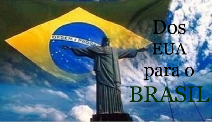 Dos EUA para o BRASIL