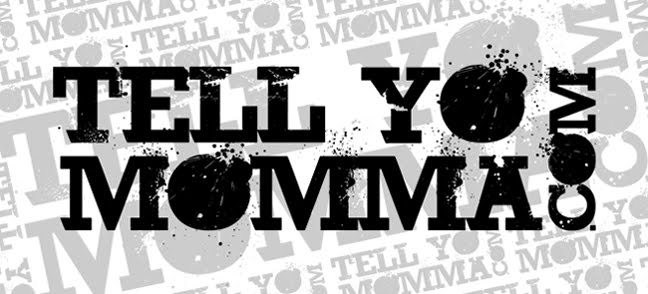 Tell Yo Momma