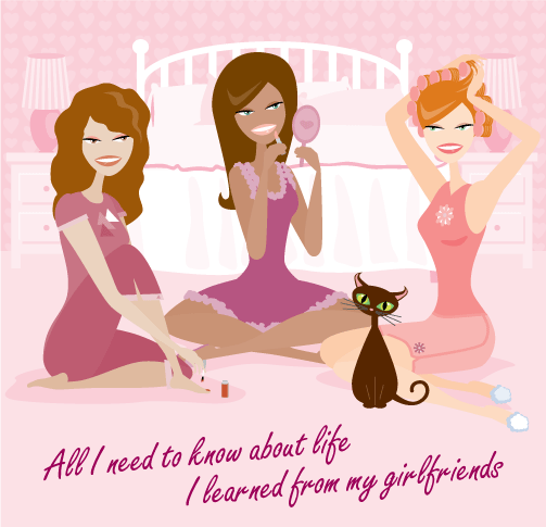 with my girlfriends.
