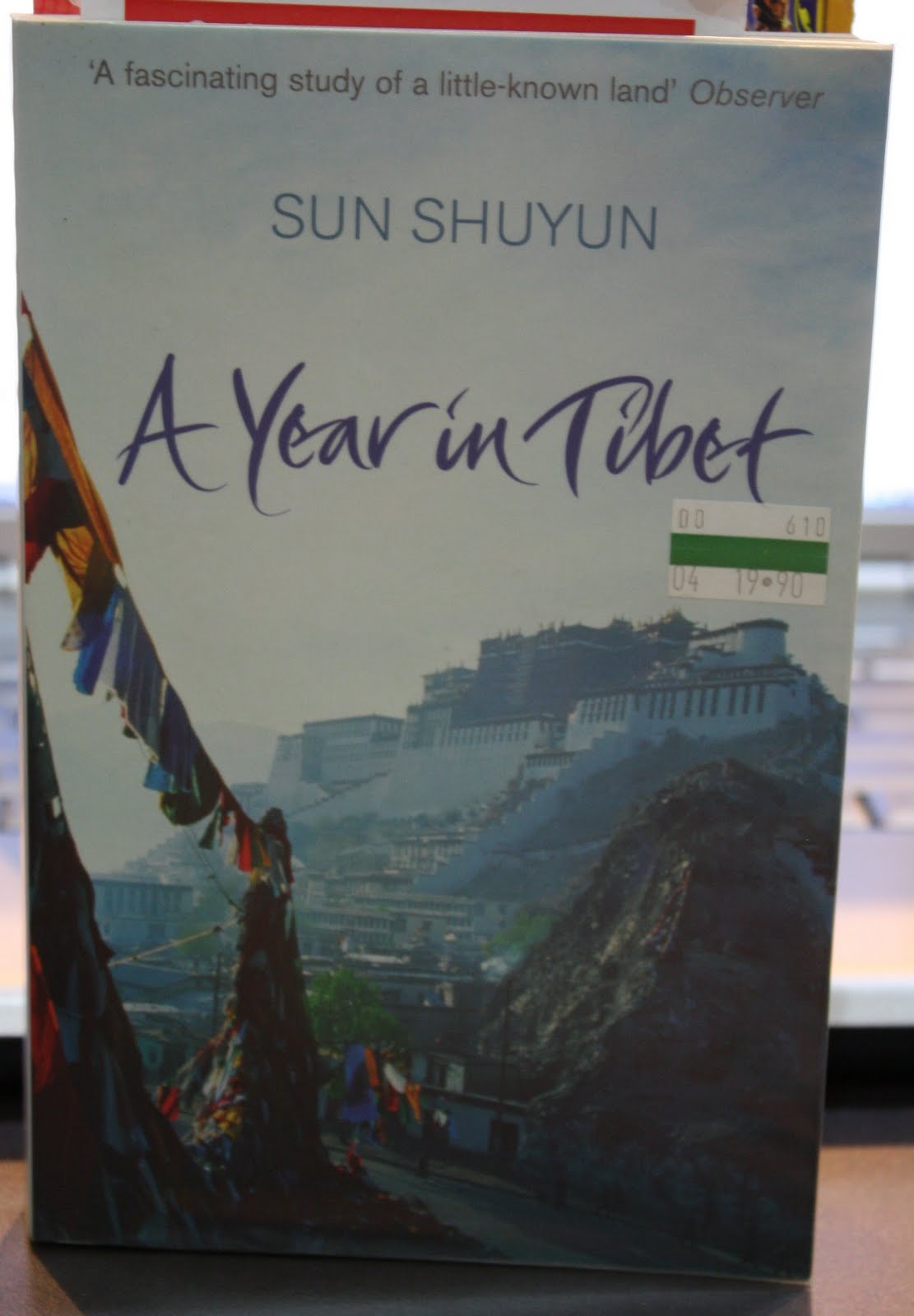 A Year in Tibet Sun Shuyun
