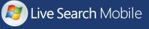 Microsoft LiveSearch Mobile Microsoft LiveSearch Mobile