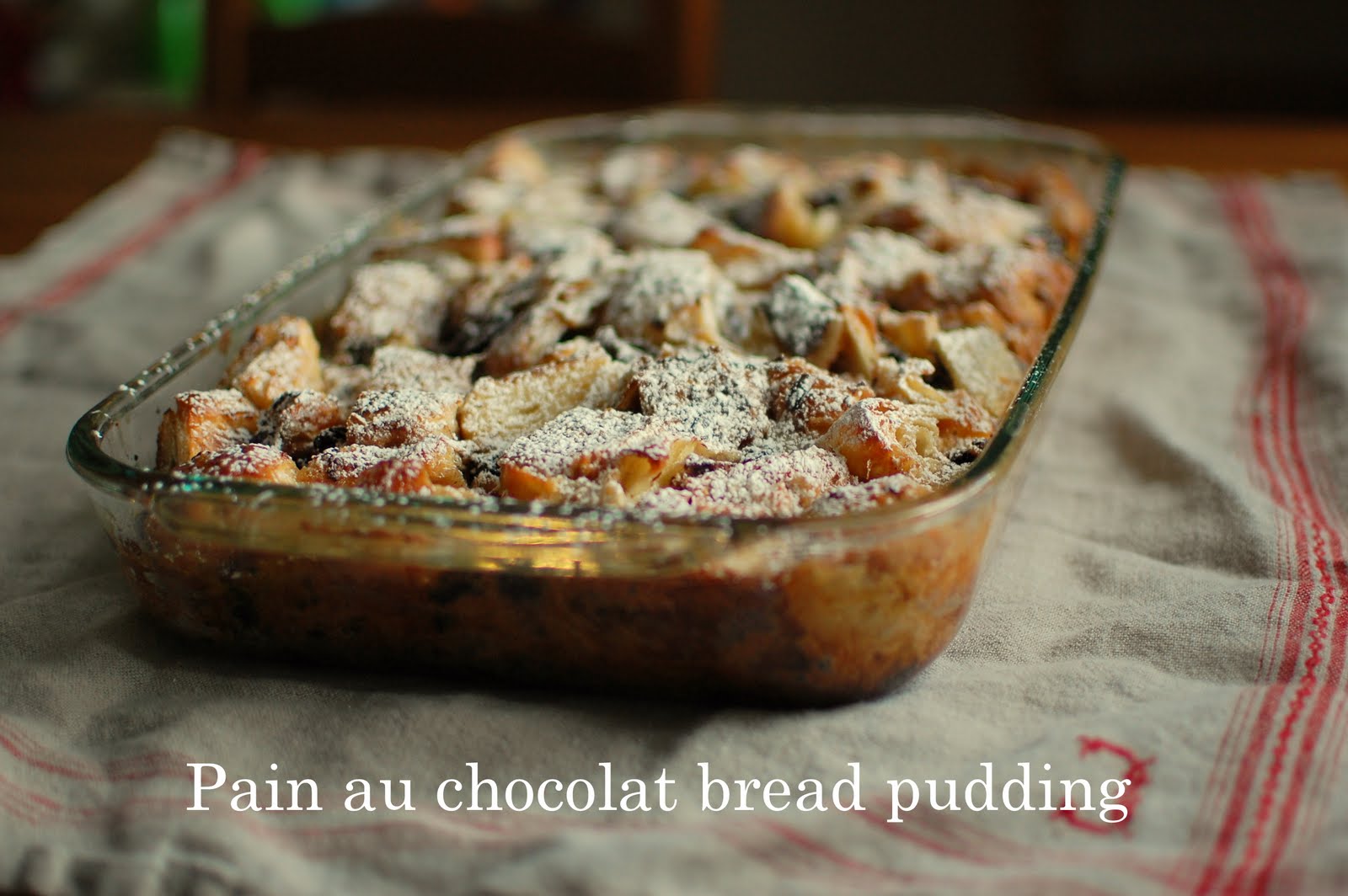 Tulips and Butter Pain au chocolat bread pudding