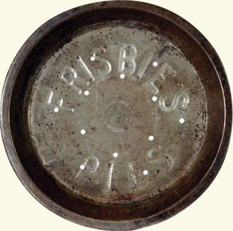 comes from the Frisbie Pie