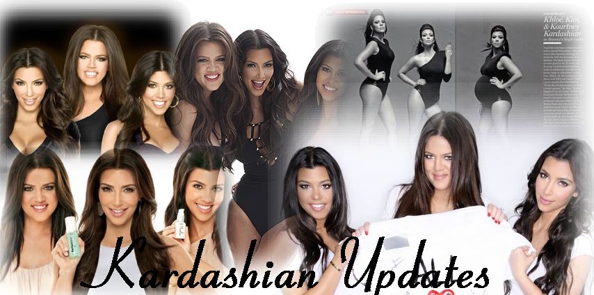 Kardashian Updates