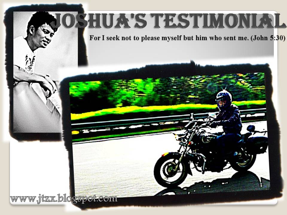 † Joshua's testimonial †